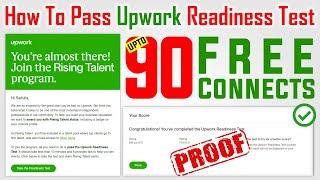  Live Proof - How to pass Upwork Readiness Test | Get Free Connects By Correct Answers