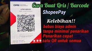 Cara Terbaru Buat Qris QR / Barcode Shopee pay all payment untuk semua pembayaran