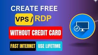 How to create free VPS | LifeTime Legal VPS | No Credit Card | FREE RDP