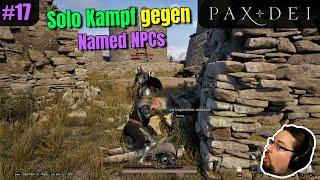 Pax Dei | Solo Kampf gegen normale und besondere (Named) NPCs | LP #17