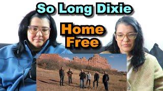 TEACHERS REACT | HOME FREE - SO LONG DIXIE