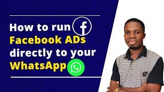 How to run whatsApp ADs on Facebook with your phone