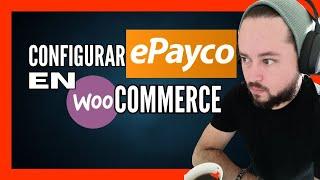 EPAYCO: Instalar Pasarela de Pagos en WooCommerce ¡Fácil!