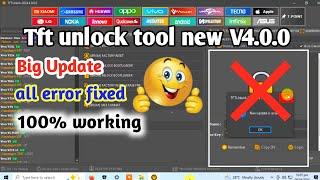 Tft unlock tool latest version v4.0.0 new update april 2024 | tft unlocker tool free 2024