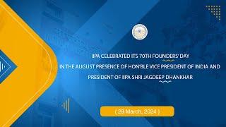 #Events@IIPA | Vice President of India addresses the 70th Founders' Day of IIPA