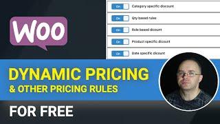 Woocommerce Pricing Rules & Dynamic Pricing for Free