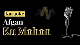 Afgan - Ku Mohon | Karaoke No Vocal | Midi Download | Minus One