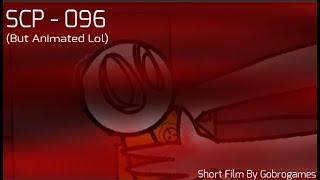 GOBRO: 096 BUT ANIMATED LOL | Scp: CB Animation 2/4