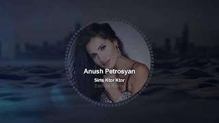 Anush Petrosyan - Sirts ktor ktor ( BACHATA  REMIX by DJ SAKO )