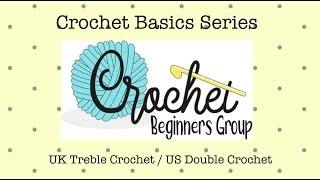 How To UK Treble Crochet/ US Double Crochet