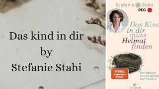 Das kind in dir muss heimat finden by stefanie stahl |German Audiobook | #germanaudiobook