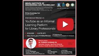 International Webinar on YouTube as an Informal Learning Platform for Library Professionals| Record