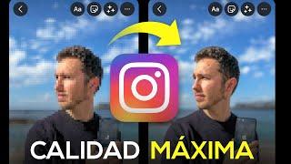 Cómo subir STORIES Y VIDEOS a Instagram SIN perder CALIDAD!!!