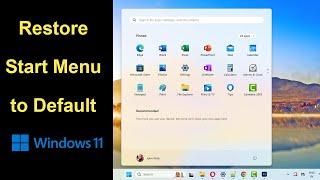 How to Restore Start Menu to Default in Windows 11?