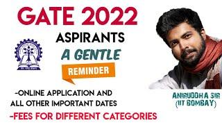 GATE 2022 || GATE 2022 application form || gate 2022 form fill up || GATE 2022 fees || Aniruddha Sir