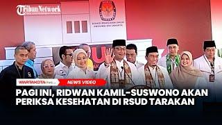 Pagi ini, Ridwan Kamil-Suswono akan Periksa Kesehatan di RSUD Tarakan Jakpus