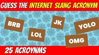 Guess the INTERNET SLANG ACRONYM | Technology trivia challenge