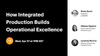 Webinar: How Integrated Production Builds Operational Excellence