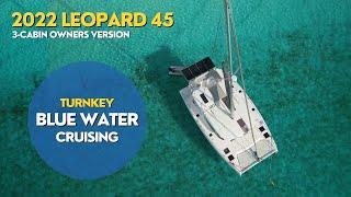 2022 Leopard 45 Catamaran Walk-through [DE-LISTED]