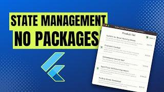 Flutter State Management WITHOUT external packages (ChangeNotifier, InheritedWidget and more)