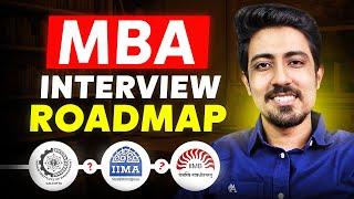 MBA Interview Preparation Roadmap | Everything you need to prepare for IIM interviews