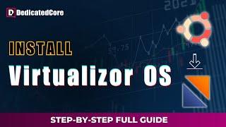 How to Install Operating System On Virtualizor Based Server