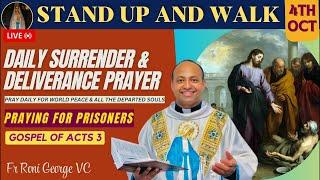 Praying for all prisoners | Daily Surrender & Deliverance Prayer | Oct 4,2024