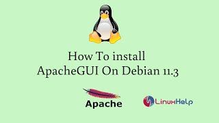 How to install Apache GUI on Debian 11.3