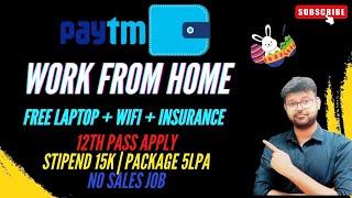 Paytm - Work From Home Job  | 12th Pass Apply | No Sales Job | 5 Days Working | Earn Online #viral