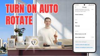 How to Turn On Auto-Rotate Screen on Android Phone | Unlock Your Screen's Full Potential