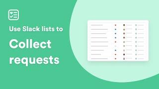 How to use lists in Slack to collect and triage requests