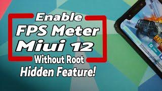 Miui 12 | Enable FPS Meter Without Root | Hidden Feature