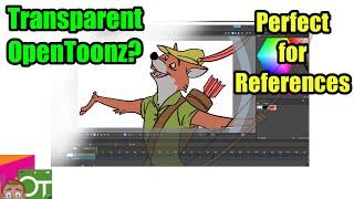 Using the new Transparent feature in OpenToonz changed how I use references forever!