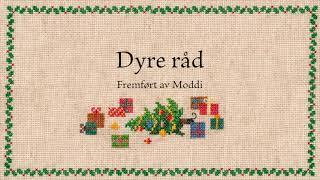 Moddi - Dyre Råd (Lyric Video)