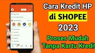 Kredit Hp di Shopee Bunga Ringan ( Cara Kredit HP di shopee )