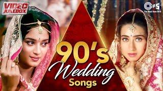 90s Wedding Songs | Mehndi Songs For Wedding | Shadi Songs | Dance Songs Hindi | Video Jukebox