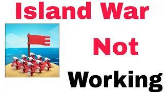 How To Fix Island War Not Working Problem Solve