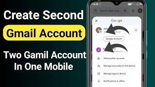 How to create second gmail account | Create 2nd new gmail account in mobile 2024