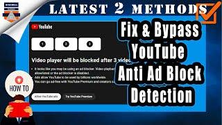 How to Bypass YouTube Anti Ad Block Detection | How to watch youtube videos without ads