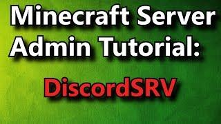 Minecraft Admin How-To: DiscordSRV [FREE]