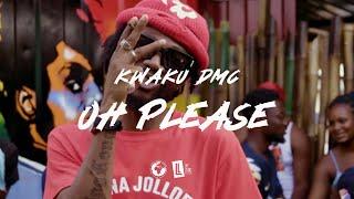 KWAKU DMC - OH PLEASE (Freestyle)