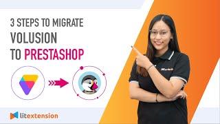 How to Migrate Volusion to PrestaShop (2023 Complete Guide)