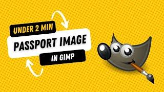 How to Make Passport Size Photo in GIMP