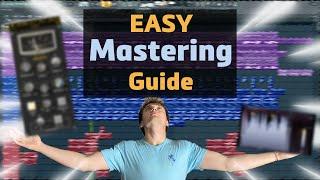 My Quick & Easy Mastering Guide