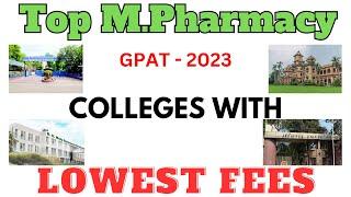 Top M.Pharmacy Colleges With Lowest Fees | GPAT 2024 | Best Pharmacy College