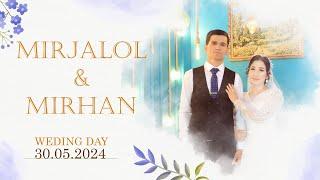 MIRJALOL & MIRHAN (WEDING DAY) LELINADEL OFY 30.05.2024