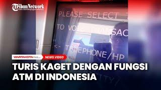 Viral, Turis Amerika Kaget dengan Fungsi ATM di Indonesia