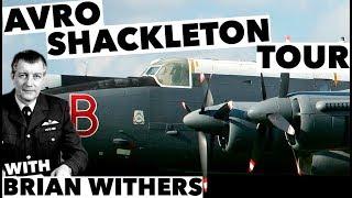 Avro Shackleton WR977 Tour with Brian Withers