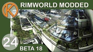 RimWorld Beta 18 Modded | BOMBARDED - Ep. 24 | Let's Play RimWorld Beta 18 Gameplay