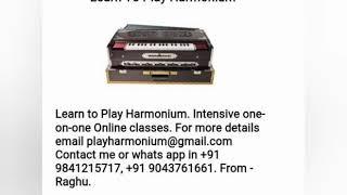 Learn to Play Harmonium from skilled Master from Basic to advance.